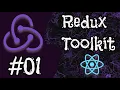 Intro to Redux Toolkit Install Initialize Your First Project