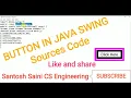 How to Button Class in JAVA AWT Sources Code with Output running command CS ENGINEERING