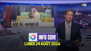 Info Soir  : Lundi 24 Août 2026