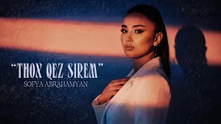 Sofya Abrahamyan - THOX QEZ SIREM