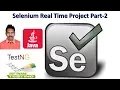 Selenium Live Project 2 Real Time Project Testing using Selenium Java and TestNG G C Reddy