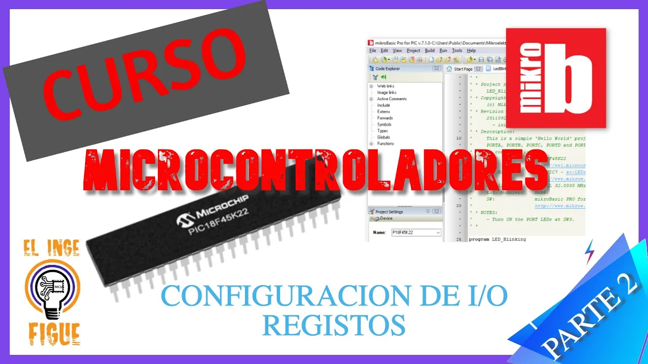 CURSO con PIC18F45K22 (PARTE 2) Configuracion de puertos | El Inge Figue