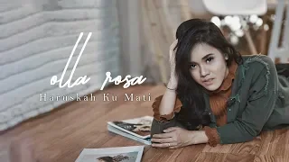 olla rosa haruskah ku mati original soundtrack ada dua cinta 