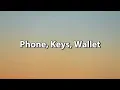 Lainey Wilson, John Mayer - Phone, Keys, Wallet (Lyrics)