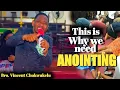 Download Lagu BRO. VINCENT CHUKWUKELU: WHY WE NEED ANOINTING