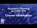 Course Information Academic Planning Tutorials CUNY SPS
