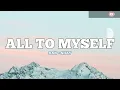 All To Myself - Dan + Shay (Lyrics)