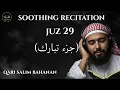 Murottal Quran Juz 29 (Juz 'Tabarak) Full - Beautiful Recitation by Salim Bahanan