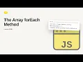 JavaScript - Web development basic Series The Array forEach Method