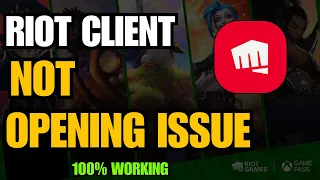 How To Fix Riot Client Not Opening In Windows