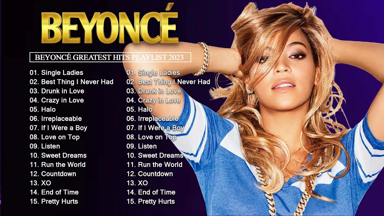 Best Songs Of Beyoncé 2023 - Beyoncé Greatest Hits Songs Of All Time 2023