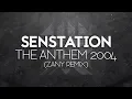 Download Lagu Sensation - The Anthem 2004 (Zany Remix)