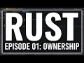 Practical Rust for Beginners - Ep 1