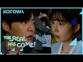 Do you have feelings for me The Real Has Come Ep 20 KOCOWA ENG SUB