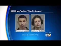 Two Men Arrested In Connection To Million Dollar Theft