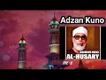 Download Lagu Adzan kuno Syech Kholil Al-Hushori