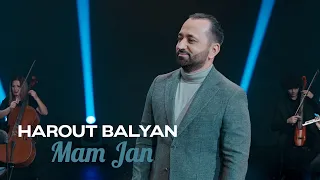 Harout Balyan - Mam Jan