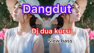 Download Dj dua kursi||Music dangdut slow bass MP3