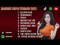 Download Lagu Lagu Dangdut Terbaru 2023 | Lala Widy - Laleur Hejo | VIRAL DI TIKTOK