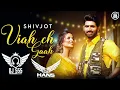 Download Lagu Viah Ch Gaah Remix - DJ Hans x Dj sss | Shivjot ft. Gurlez Akhtar | New Punjabi Songs 2021 Download Lagu Viah Ch Gaah Remix - DJ Hans x Dj sss | Shivjot ft. Gurlez Akhtar | New Punjabi Songs 2021