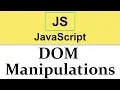 Starting with DOM Manipulations in JavaScript