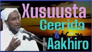 Download Xusuusashada Geerida iyo Aakhiro | Sheekh Xuseen Cali Jabuuti #Rajoabuur MP3