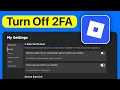 How To Turn Off 2 Step Verification 2FA On Roblox Mobile - Full Guide