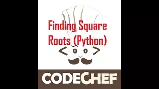 Codechef Finding Square Roots using Python