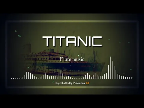 Download MP3 Titanic flute music 💕 Best ringtone 💕 flute bgm