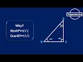 why sin 45 is 1 2 and cos 45 is 1 2