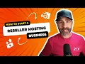 How To Start a Reseller Hosting Business Tutorial with 20i