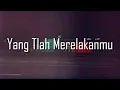 Download Lagu Seventeen - Yang Tlah Merelakanmu / Seluruh Nafas Ini, Terlanjur Bawa Perasaan - YOAN  | Mix Lirik…