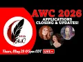 2026 AWC Applications Closing Thursday May 28th 5 PM EDT