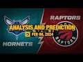 FREE Analysis and Prediction Charlotte Hornets vs Toronto Raptors - Feb 08 2024