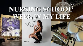 EXAM WEEK IN NURSING SCHOOL senior at TCU