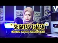 Download Lagu SEBATAS TEMAN - Guyon waton ( Cover Woro Widowati )