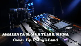 Download AKHIRNYA SEMUA TELAH SIRNA MP3