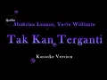 Download Lagu Shabrina Leanor, Yovie Widianto - Tak Kan Terganti (Karaoke Version by QraOke)
