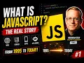 What is JavaScript The REAL Story Behind JavaScript JavaScript Deep Dive