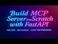 Build MCP Server from Scratch with FastAPI No SDK No Magic Just the Protocol