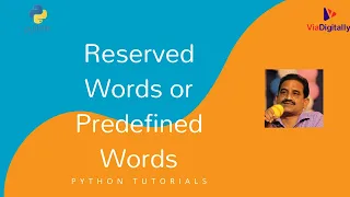 Keywords in Python Reserved Words or Predefined Words in Python Python tutorials for beginners