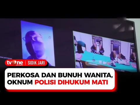 Perdaya dan Habisi Nyawa Dua Wanita, Polisi Dihukum Mati