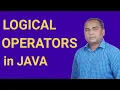 What are LOGICAL OPERATORS in Java with Example in Hindi