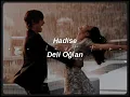 hadise-deli oğlan (sped up+reverb)