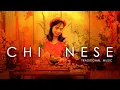 Download Lagu Best Chinese Traditional Music - Royalty free