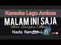 Karaoke Tanpa Vokal) Bae Bae Jua Disana - Nobo Sasamu (Idol) Low Key -2