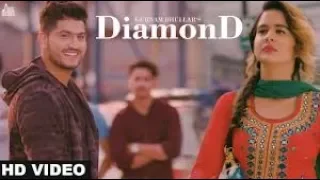 Download Gurnam Bhullar : Diamond | NEW LATEST PUNJABI SONG 2018 | T-series punjabi songs MP3