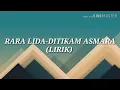 #Y25SongLyric1 Rara LIDA-Ditikam Asmara (LIRIK)