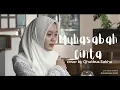 Download Lagu MUHASABAH CINTA - QHUTBUS SAKHA ( COVER MUSIC VIDEO )