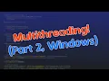 Kohi Multithreading Part 2 Windows Vulkan Game Engine Series